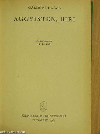 Aggyisten, Biri