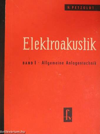 Elektroakustik I-IV.