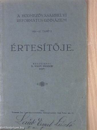 A Hódmezővásárhelyi Református Gimnázium 1931-32. tanévi Értesítője