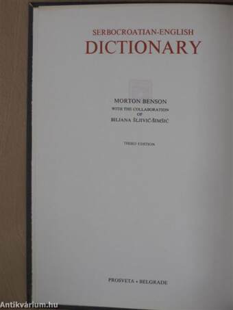 Serbocroatian-English Dictionary/Srpskohrvatsko-Engleski Recnik