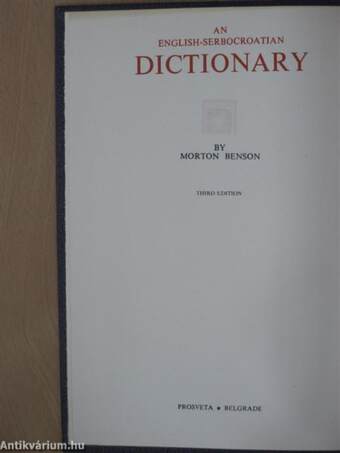 An English-Serbocroatian Dictionary/Englesko-Srpskohrvatski recnik