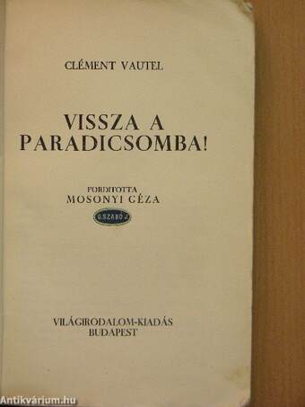 Vissza a paradicsomba!