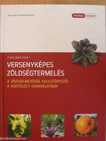 Versenyképes zöldségtermelés