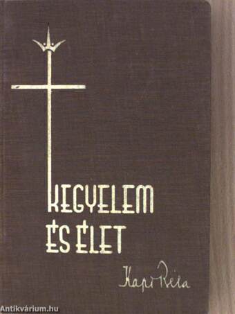 Kegyelem és élet I-II.