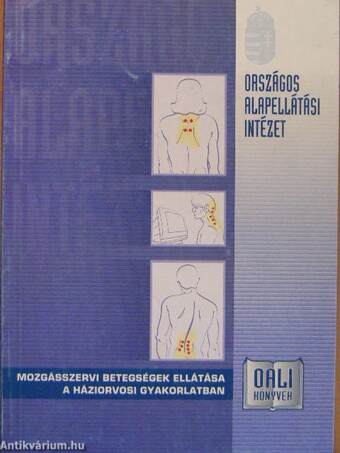 Mozgásszervi betegségek ellátása a háziorvosi gyakorlatban