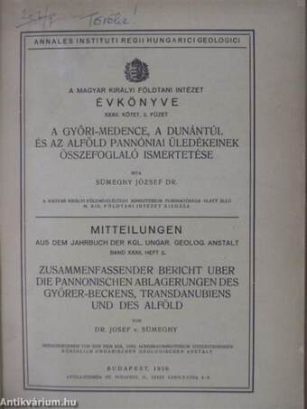 A Győri-medence, a Dunántúl és az Alföld pannóniai üledékeinek összefoglaló ismertetése