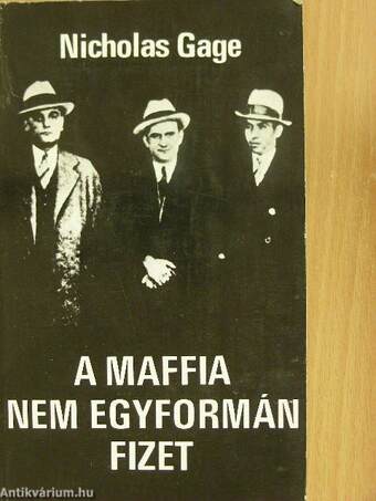 A maffia nem egyformán fizet