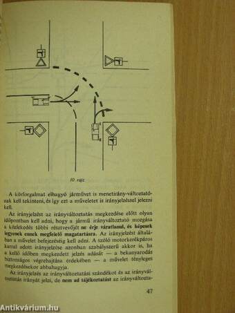 A KM és a BM által jóváhagyott útmutató a KRESZ rendelkezéseinek egységes értelmezéséhez és alkalmazásához