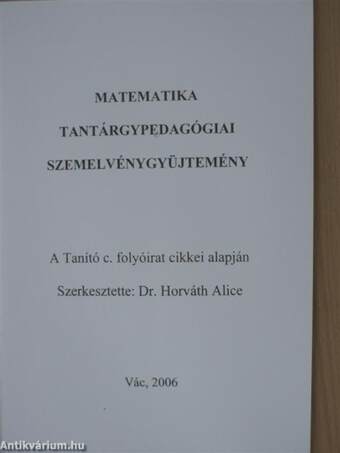 Matematika tantárgypedagógiai szemelvénygyűjtemény