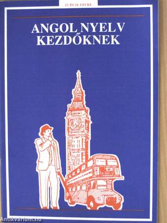 Angol nyelv kezdőknek 23-24. lecke