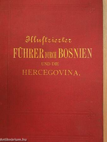 Illustrierter Führer durch Bosnien und die Hercegovina