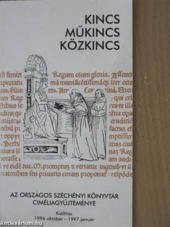 Kincs, műkincs, közkincs: az Országos Széchényi Könyvtár ciméliagyűjteménye