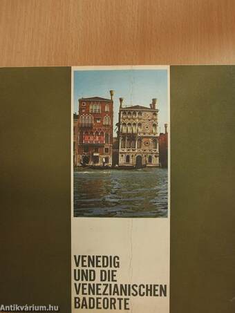 Venedig und die Venezianischen Badeorte