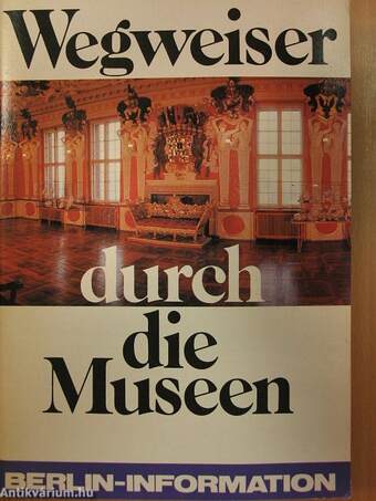 Wegweiser durch die Museen