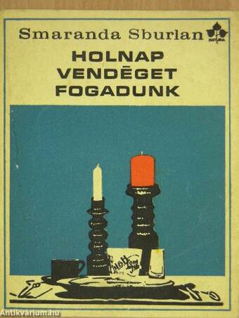 Holnap vendéget fogadunk