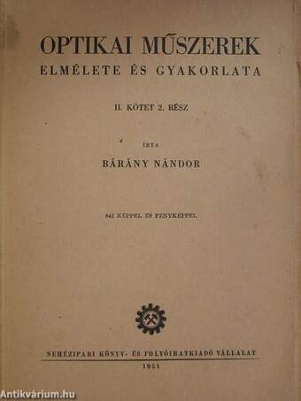 Optikai műszerek elmélete és gyakorlata II/2. (töredék)