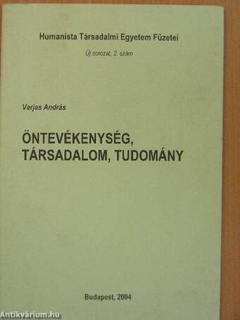 Öntevékenység, társadalom, tudomány