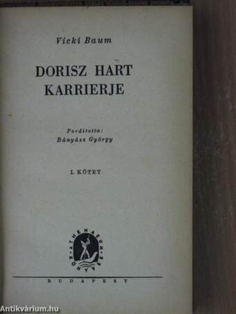 Dorisz Hart karrierje I-II.