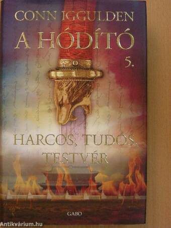 Harcos, tudós, testvér