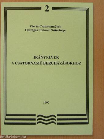 Irányelvek a csatornamű beruházásokhoz