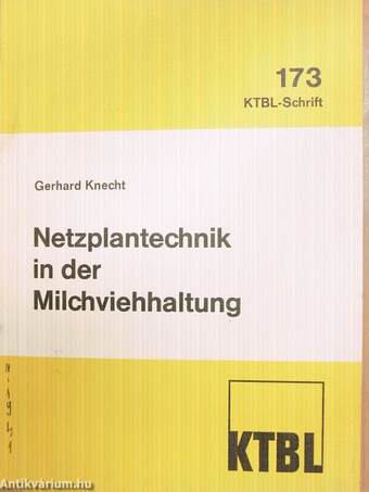 Ablaufplanung in der Milchviehhaltung mit Hilfe der Netzplantechnik