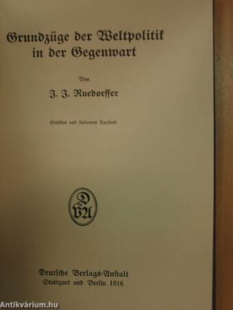 Grundzüge der Weltpolitik in der Gegenwart (Gótbetűs)