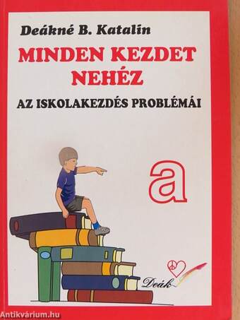 Minden kezdet nehéz