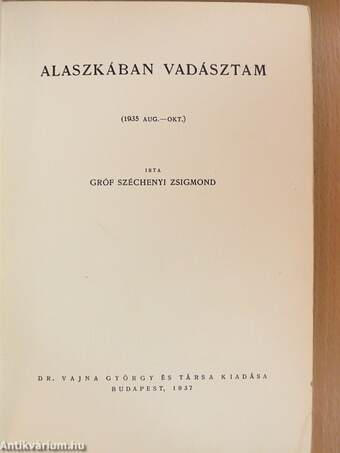 Alaszkában vadásztam