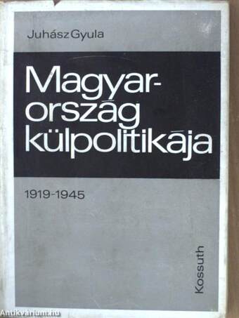 Magyarország külpolitikája 1919-1945