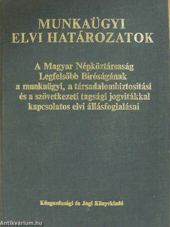 Munkaügyi elvi határozatok