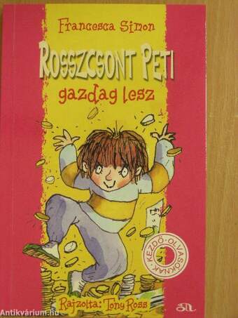 Rosszcsont Peti gazdag lesz