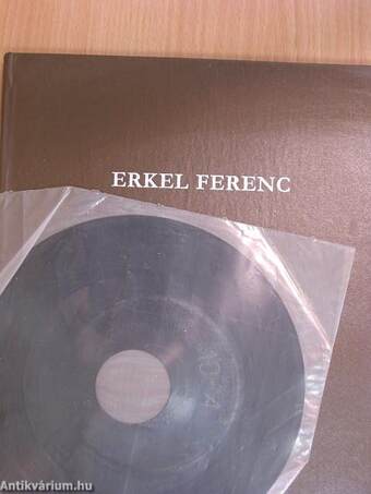 Erkel Ferenc - lemezzel