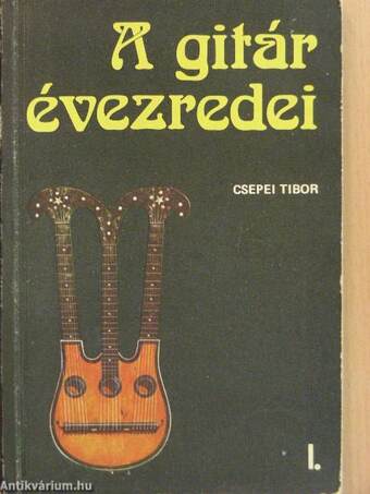 A gitár évezredei I-II.