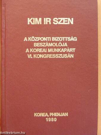 A Központi Bizottság beszámolója a Koreai Munkapárt VI. kongresszusán