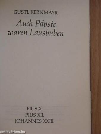 Auch Päpste waren Lausbuben