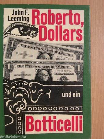 Roberto, Dollars und ein Botticelli