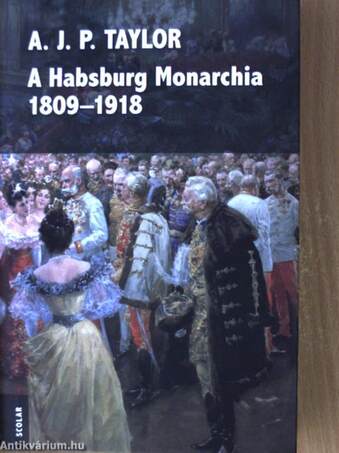 A Habsburg Monarchia 1809-1918