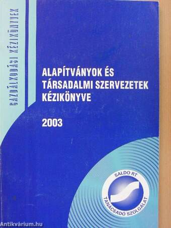Alapítványok és társadalmi szervezetek kézikönyve 2003.
