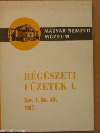 Régészeti füzetek I. 1986/40.