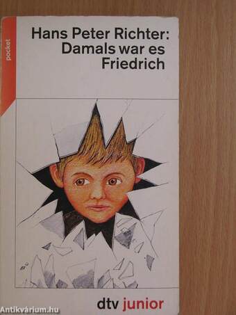 Damals war es Friedrich