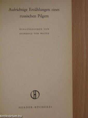 Aufrichtige Erzählungen eines russischen Pilgers