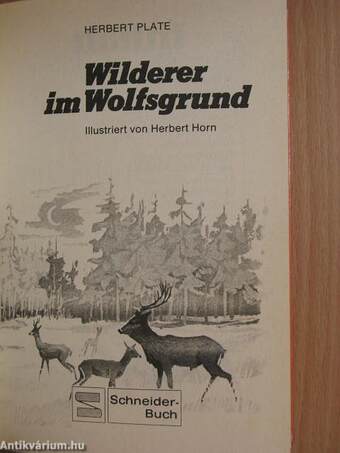 Wilderer im Wolfsgrund