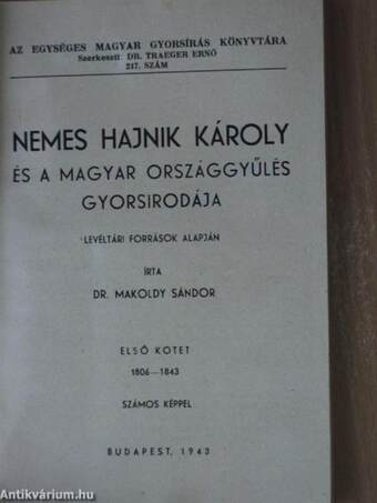 Nemes Hajnik Károly és a Magyar Országgyűlés Gyorsirodája I.