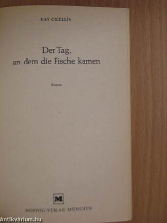 Der Tag, an dem die Fische kamen