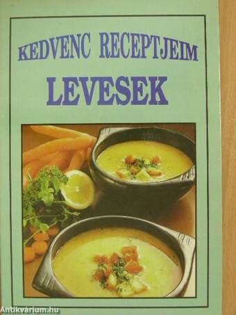 Kedvenc receptjeim - Levesek