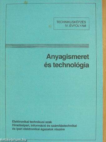 Anyagismeret és technológia