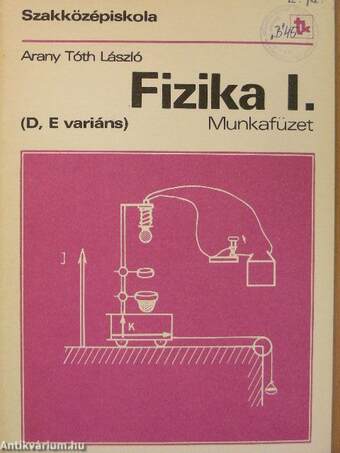 Fizika I. Munkafüzet