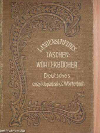 Enzyklopädisches Wörterbuch für den deutschen Sprach- und Schreibgebrauch (Gótbetűs)