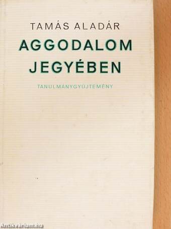 Aggodalom jegyében