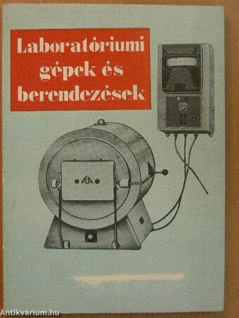 Laboratóriumi gépek és berendezések